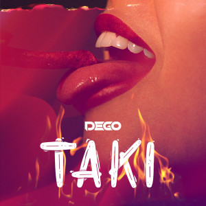 ดาวน์โหลดและฟังเพลง Taki พร้อมเนื้อเพลงจาก Dego