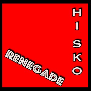 收聽Hi Sko的Renegade (Explicit)歌詞歌曲