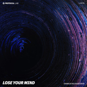 Charles B的专辑Lose Your Mind