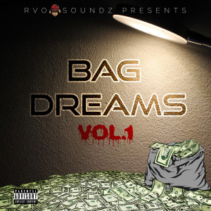 Mark "Roundz" Brown的專輯BAG DREAMS VOL.1 (Explicit)