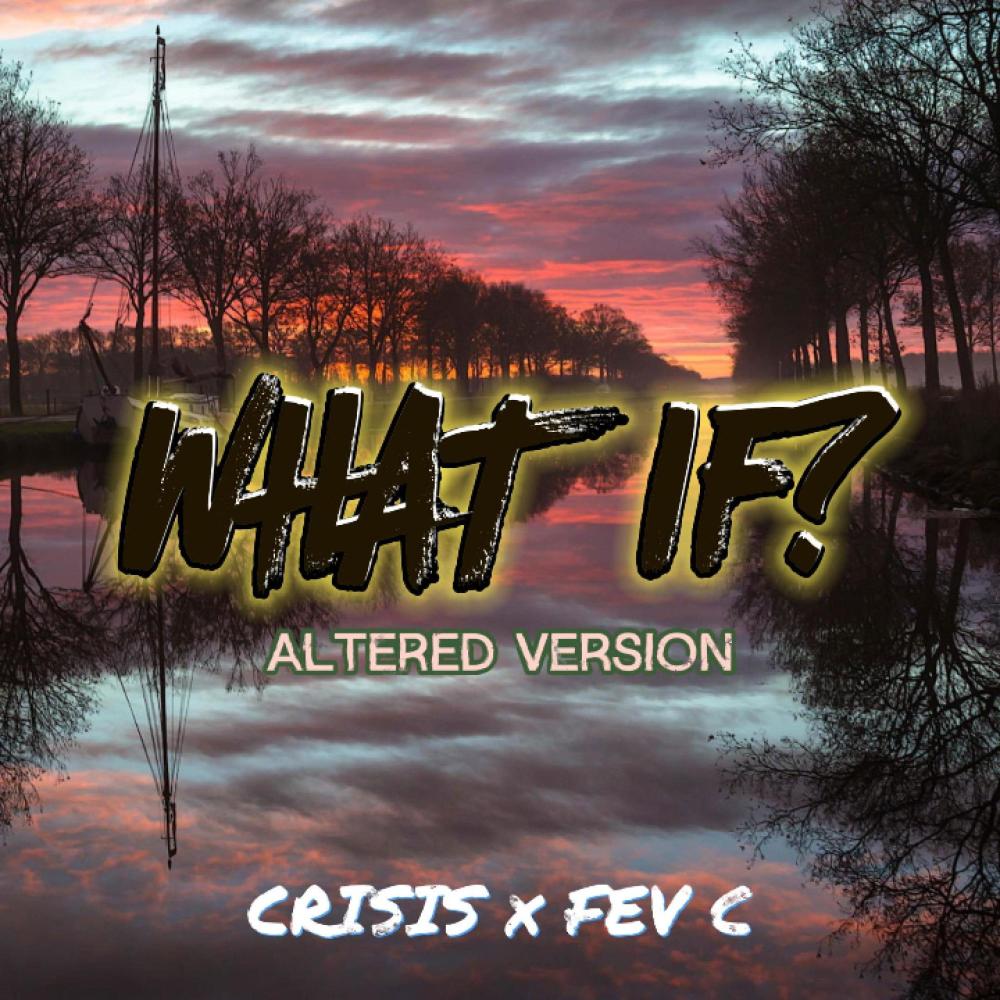 What If? (Altered Version)