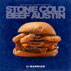 อัลบัม Stone Cold Beef Austin ศิลปิน U-WARRIOR