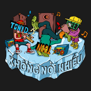 T00n的专辑Không Nói Nhiều