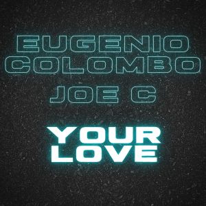 Album Your Love oleh Eugenio Colombo