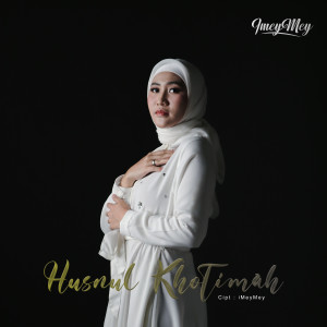 Album Husnul Khotimah oleh iMeyMey
