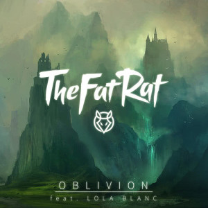 收聽TheFatRat的Oblivion歌詞歌曲