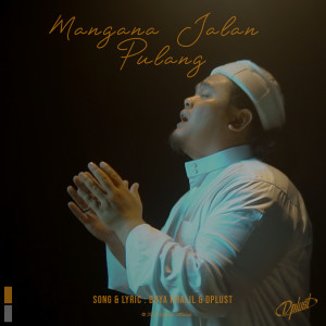 Album Mangana Jalan Pulang from Dplust