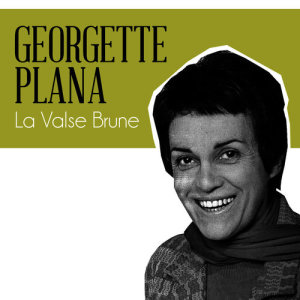 Georgette Plana的專輯La valse brune