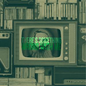 Spoken Nerd的專輯There's Something Wrong With ME (Explicit)