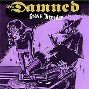 อัลบัม Grave Disorder ศิลปิน The Damned