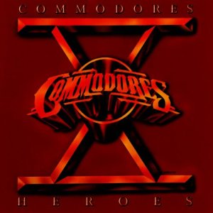 收聽Commodores的Heroes歌詞歌曲