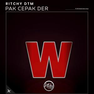 Listen to Pak Cepak Der (Wilfexbor) song with lyrics from Ritchy DTM