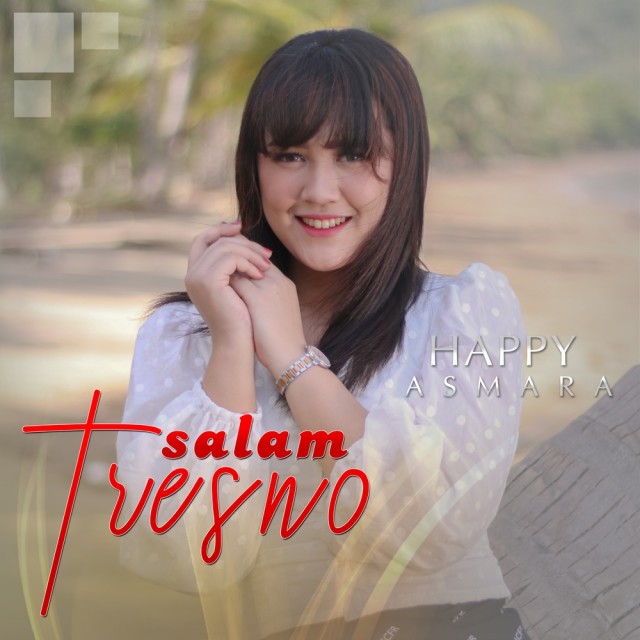 Download Lagu Salam Tresno oleh Happy Asmara Free MP3