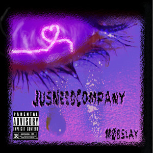 收听Møbslay的JusNeedCompany (Explicit)歌词歌曲