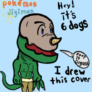 收聽6 dogs的Pokemon x Digimon歌詞歌曲
