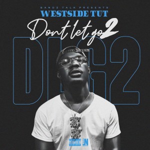 收聽Westside Tut的I Don't Think You Have (Explicit)歌詞歌曲