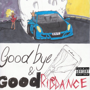 Goodbye & Good Riddance (Anniversary) (Explicit)