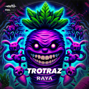 ดาวน์โหลดและฟังเพลง Raya พร้อมเนื้อเพลงจาก TROTRAZ