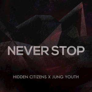 Dengarkan lagu Never Stop nyanyian Jung Youth dengan lirik