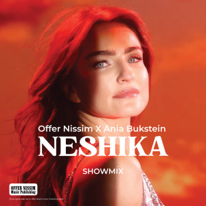 Offer Nissim的專輯Neshika (Offer Nissim Show Mix)