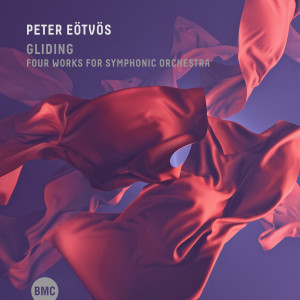 Peter Eotvos的專輯Gliding - Four Works for Symphonic Orchestra