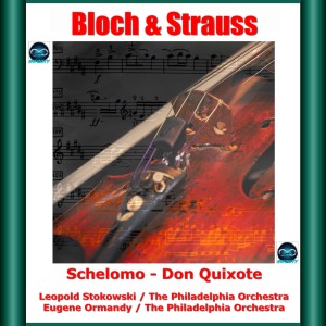 Album Bloch & Strauss: Schelomo - Don Quixote from Alexander Hilsberg