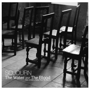 收聽Sojourn的The Water and the Blood歌詞歌曲