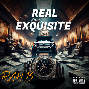Album Real Exquisite (Explicit) from 