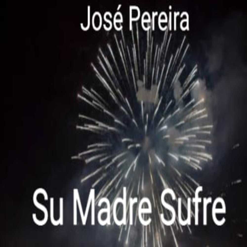 Su Madre Sufre