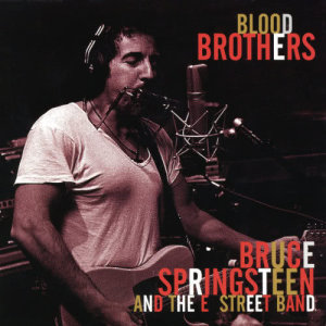 Bruce Springsteen的專輯Blood Brothers