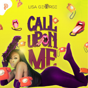 ดาวน์โหลดและฟังเพลง Call Upon Me พร้อมเนื้อเพลงจาก Lisa George