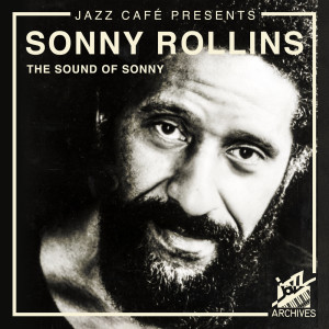 Album Jazz Café Presents: Sonny Rollins from Sonny Rollins