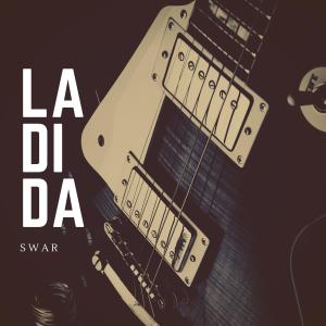Listen to LA DI DA song with lyrics from Swar