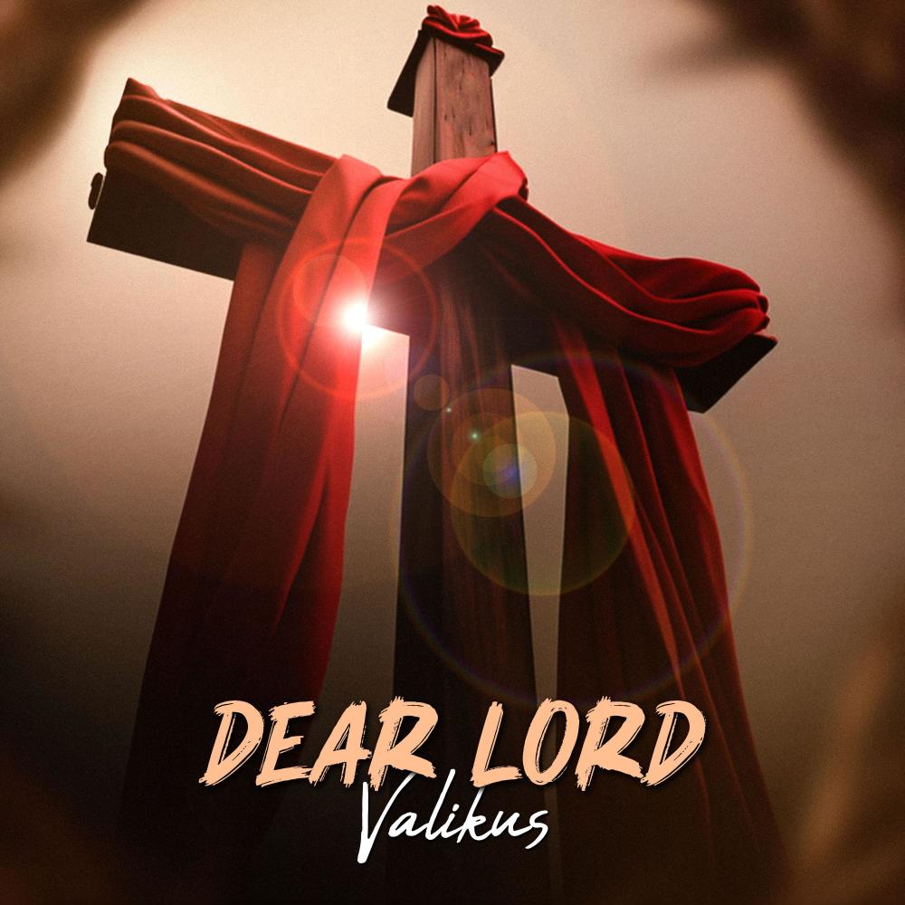 Dear Lord (Explicit)