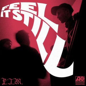 ดาวน์โหลดและฟังเพลง Feel It Still พร้อมเนื้อเพลงจาก Portugal. The Man