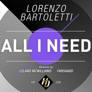 收聽Lorenzo Bartoletti的All I Need (Farshad Remix)歌詞歌曲