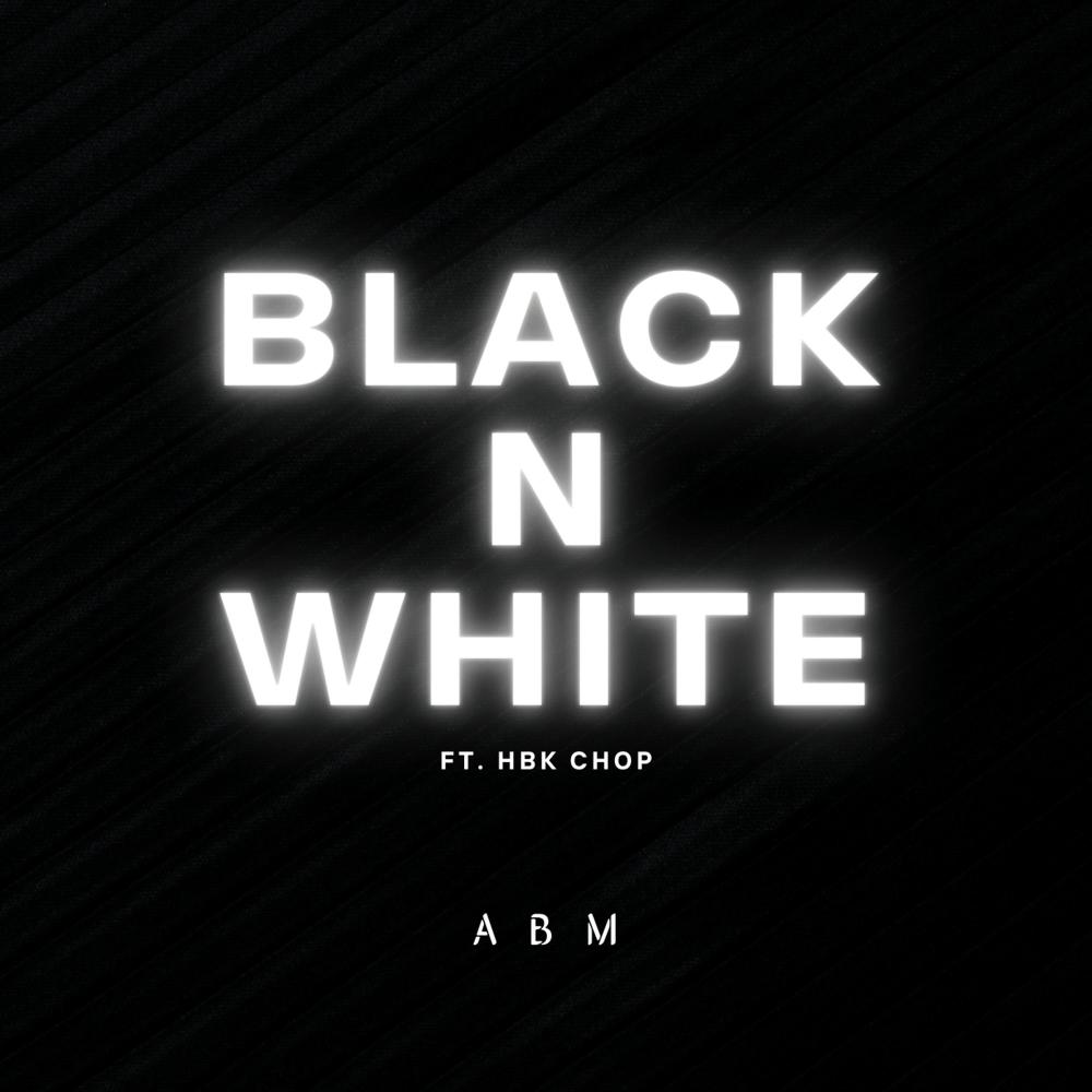 Black N White (Explicit)