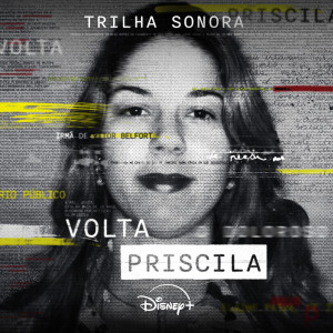 Various Artists的專輯Volta Priscila (Trilha Sonora Original)