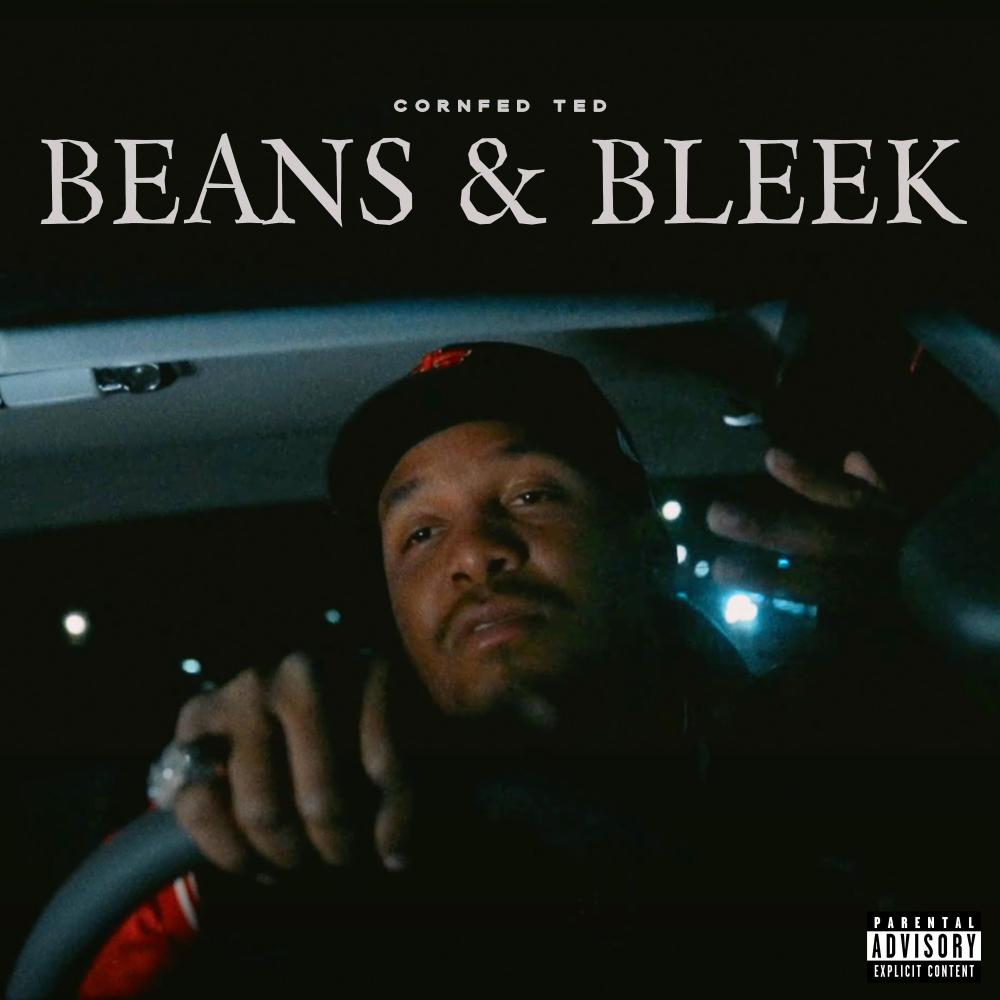 Beans & Bleek (Explicit)