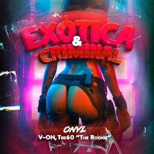 Album Exótica y Criminal (Explicit) oleh Onyl