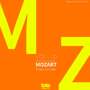 Album Mozart Piano Lullaby, Vol. 15 (Classical Lullaby,Prenatal Care,Prenatal Music,Pregnant Woman,Baby Sleep Music,Pregnancy Music) from Lullaby & Prenatal Band