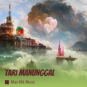 Album Tari Manunggal oleh Mas klik music
