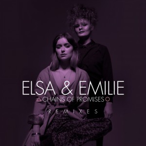 ดาวน์โหลดและฟังเพลง Chains of Promises (Mahalo Remix) พร้อมเนื้อเพลงจาก Elsa & Emilie