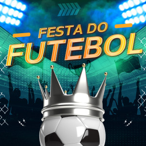 Festa do futebol dari Various Artists