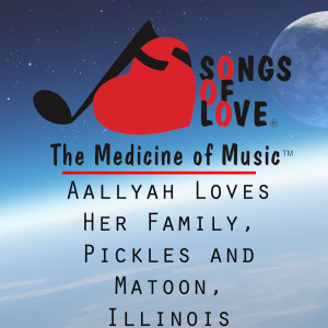 Dengarkan Aallyah Loves Her Family, Pickles and Matoon, Illinois lagu dari L. Ladd dengan lirik