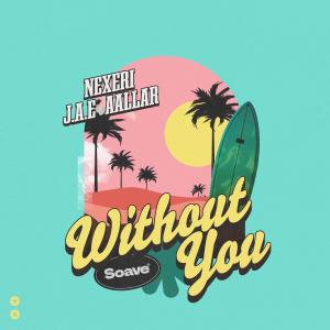 收聽Nexeri的Without You歌詞歌曲
