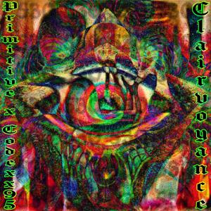 Primitive的專輯Clairvoyance (Explicit)