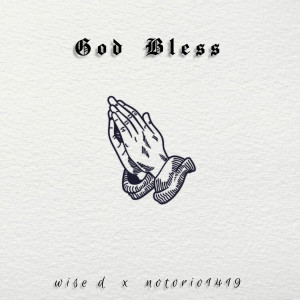 Album God Bless oleh Wise D