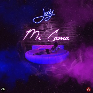 ดาวน์โหลดและฟังเพลง Mi Cama พร้อมเนื้อเพลงจาก Jody