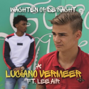 Listen to Wachten op de nacht song with lyrics from Luciano Vermeer